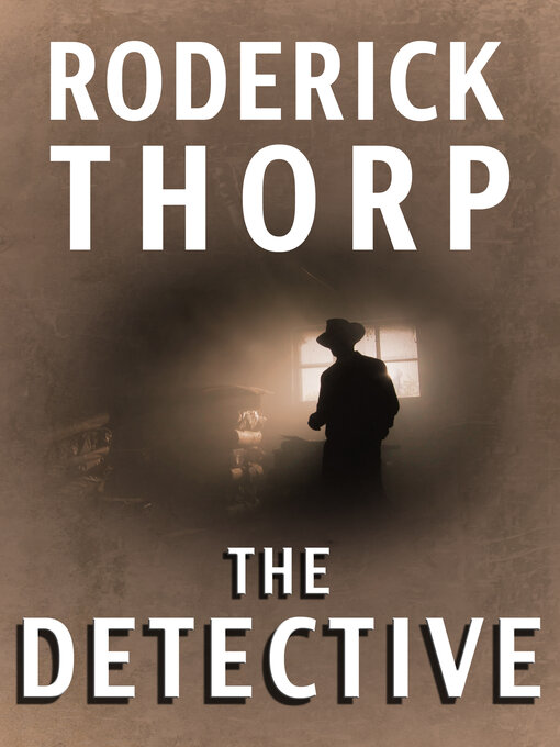 Title details for The Detective by Roderick Thorp - Available